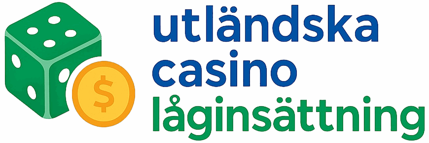 Utländska Casino med låg insättning